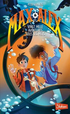 Couverture de Max et Alex, Tome 1: Vingt mille aventures sous les mers