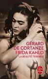 Frida Khalo, la beauté terrible