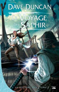 Couverture de La Septième Épée, Tome 2 : Le Voyage du Saphir