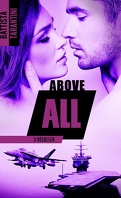 Above All, Tome 3 : Décoller