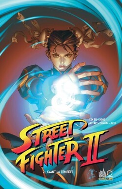 Couverture de Street Fighter II, tome 2 : Avant la tempête