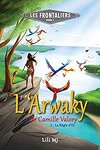 couverture L'Arwaky de Camille Valory, Partie 1 : La Règle d'Or