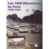 Couverture de Les 1 000 kilomètres de Paris : 1956-1994