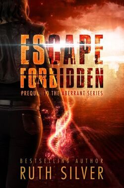 Couverture de Abberant, Prequel : Escape Forbidden