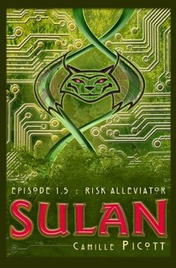 Couverture de Sulan Tome 1.5 : Risk Alleviator