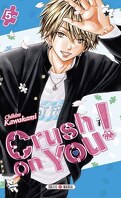Crush on You! tome 5