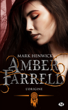 Amber Farrell, Tome 0,5 : L'Origine