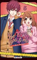Be-Twin you and me, Tome 5