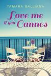 couverture Love me if you Cannes