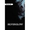 Silverglow, tome 9