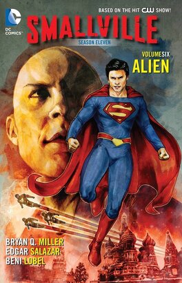 Couverture du livre : Smallville Saison 11, tome 6 : Alien