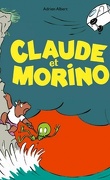 Claude et Morino, Tome 1
