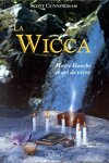 couverture La Wicca - Magie blanche et art de vivre