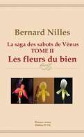 La Saga des sabots de Vénus, Tome 2 : Les fleurs du Bien