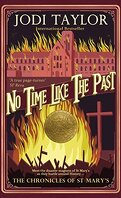 Les Chroniques de St Mary, Tome 5 : No time like the past