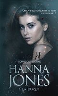 Hanna Jones - Tome 1 - La traque