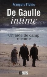Couverture de De Gaulle intime : un aide de camp raconte