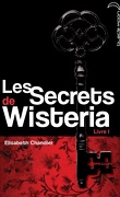 Les Secrets de Wisteria, Tome 1