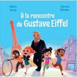 Couverture de À la rencontre de Gustave Eiffel