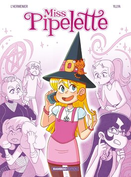 Couverture du livre : Miss Pipelette, Tome 1 : Attention, sorcière bavarde ! 