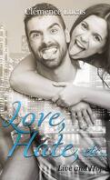 Live and hope, tome 3 : Love, Hate, etc...
