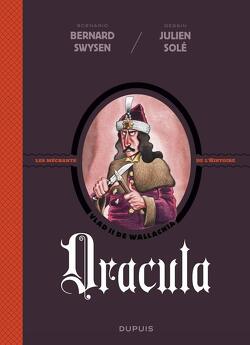 Couverture de La Véritable Histoire vraie / Les Méchants de l'histoire, Tome 1 : Dracula 