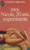 Moi, Nicole, 20 ans, impertinente