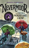 Nevermoor, Tome 1 : Les Défis de Morrigane Crow