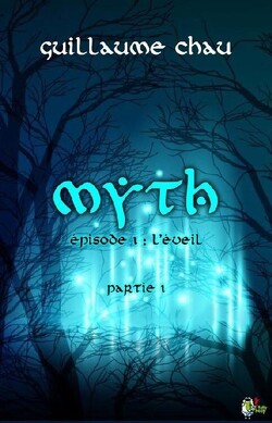 Couverture de Myth, Episode 1 : L'éveil - Partie 1