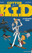 Cotton Kid, Tome 6 : Le Coyote noir