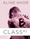 B-Class, Volume 2