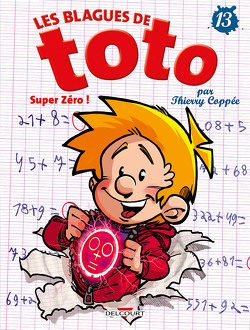 Couverture de Les Blagues de Toto, tome 13 : Super zéro !