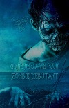 Guide de survie pour zombie débutant