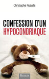 Confession d'un hypocondriaque