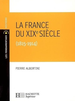 Couverture de La France du XIXe siècle (1815-1914)