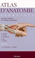 Atlas d'anatomie Prométhée, Tome 1 : Anatomie générale et appareil locomoteur