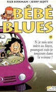 Bébé blues, tome 17 : Si je suis une mère au foyer, pourquoi suis-je toujours dans la voiture ?