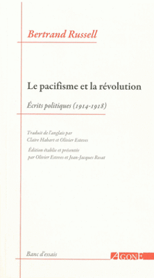 Couverture de Le Pacifisme et la Révolution. Écrits politiques (1914-1918)