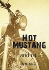 Hot Mustang and co..., Tome 4
