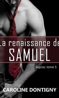 Supras, Tome 5 : La Renaissance de Samuel