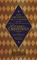 Les Animaux Fantastiques - Les crimes de Grindelwald, Dans les coulisses du film : Les archives de la magie