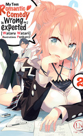 My Teen Romantic Comedy is wrong as I expected, tome 2