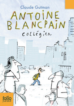 Couverture de Antoine Blancpain : collégien