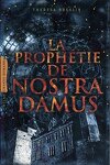 couverture La Prophétie de Nostradamus