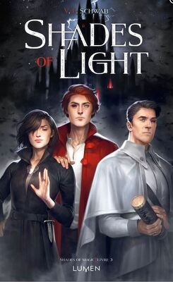 Couverture de Shades of Magic, Tome 3 : Shades of Light