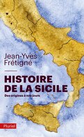 Histoire de la Sicile des origines à nos jours