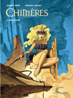 Couverture de Chimères, tome 1 : Aphrodite