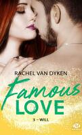 Famous Love, Tome 3 : Will