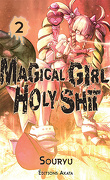 Magical Girl Holy Shit, Tome 2