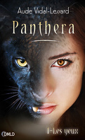 Panthera, Tome 1 : Les Yeux